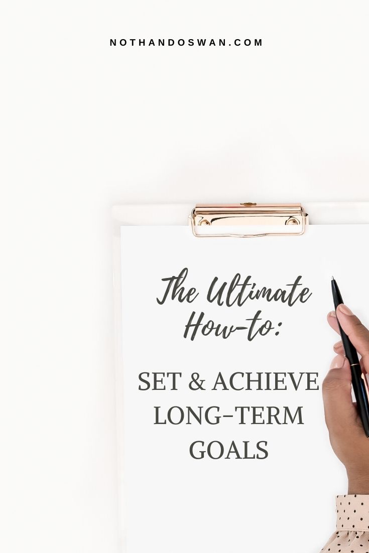 How do we set and actually achieve our long-term goals? This post walks you through what this process can look to for multi-passionate career women who want to make big changes in more than one area. Click for a step-by-step walk through for goal planning and productivity.