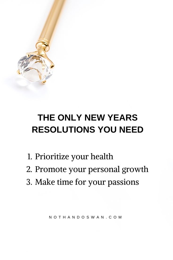 Click for the only 3 New Years Resolutions every multi-passionate working woman needs to make this year!