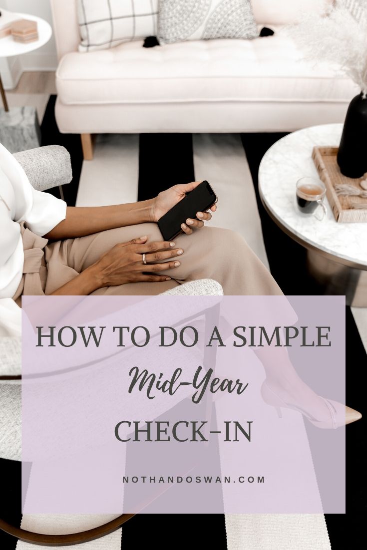 Click for how to do a mid-year check-in! Trust me: it does not have to be complicated. It sounds daunting, but it’s one of the single most powerful things you can do this time of year to make sure you go after what you’re passionate about. | Mid-year check-in, productivity, mid year review, mid year check in, mid year goals, mid year reflection