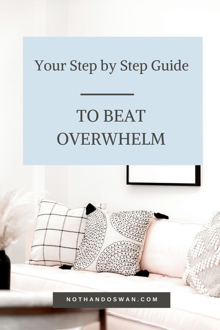 Feeling overwhelmed? Click here for a 3-step process to work through feelings of overwhelm | self-care, productivity, mindset, anxiety, overwhelm